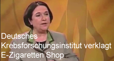 Deutsches Krebsforschungsinstitut verklagt e-zigaretten Shop