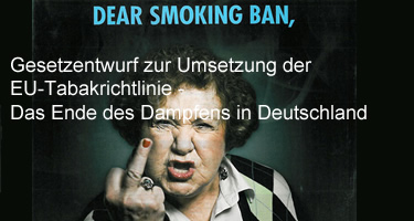 Gesetzentwurf zur Umsetzung der EU-Tabakrichtlinie - Das Ende des Dampfens in Deutschland