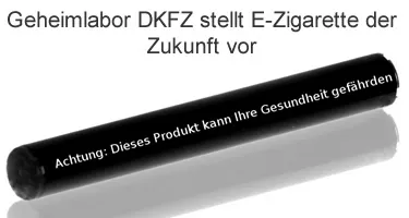 Geheimlabor DKFZ stellt E-Zigarette der Zukunft vor