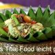 Veganes Thai Food
